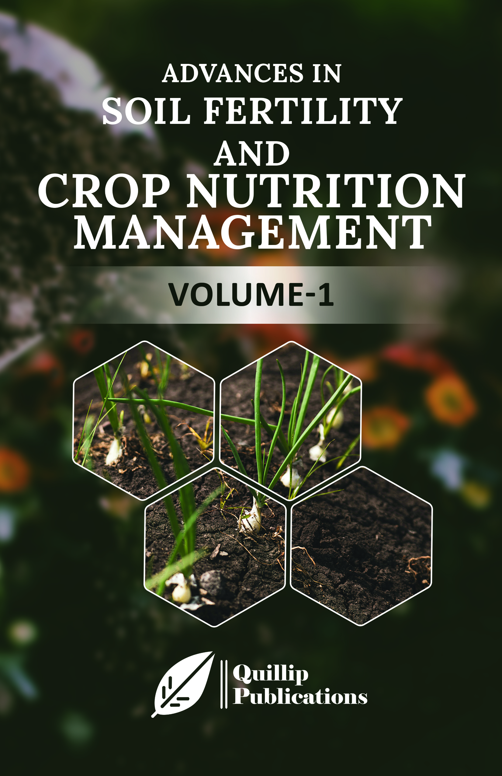 Advances in Soil Fertility and Crop Nutrition Management (Volume 1)